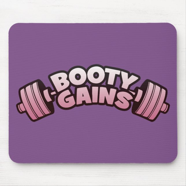 Booty Gains - Women's Novelty Motivational Workout Mouse Pad (Front)