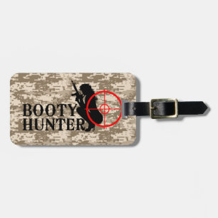 Booty Hunter on Desert Camo Luggage Tag