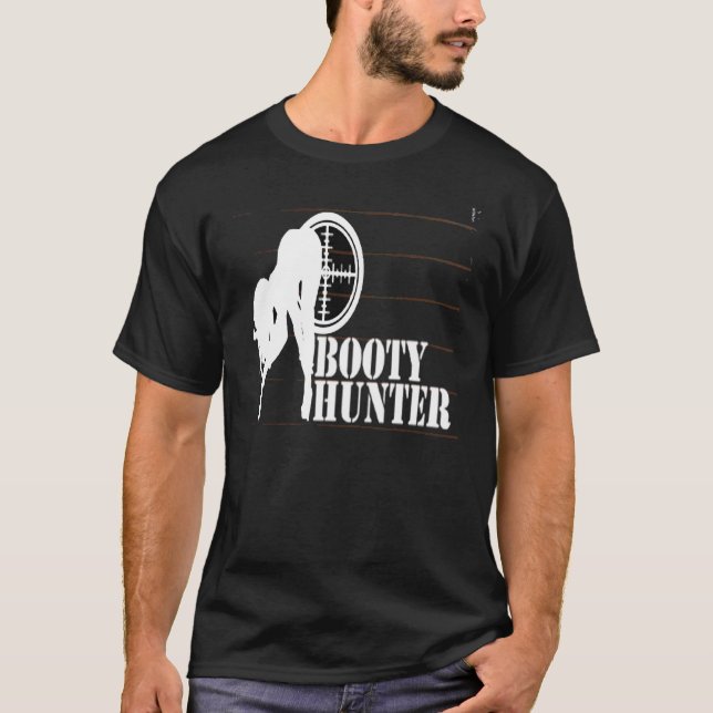 Booty Hunter Tshirt (Front)