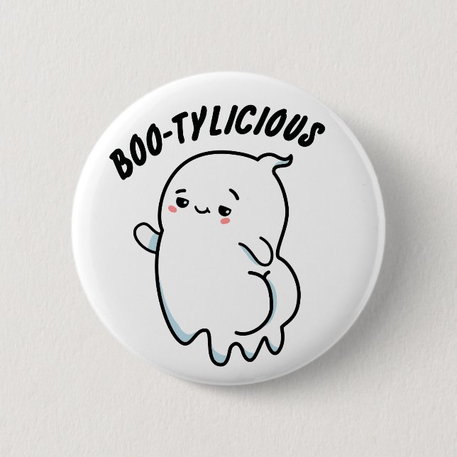 Bootylicious Funny Ghost Pun  2 Inch Round Button (Front)