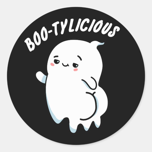 Bootylicious Funny Ghost Pun Dark BG Classic Round Sticker (Front)