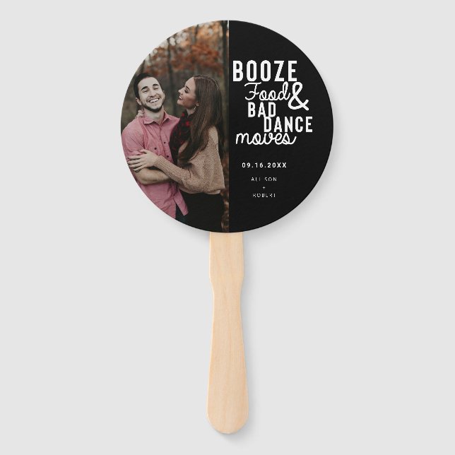 Booze Food & Bad Dance Moves Funny Date Photo Save Hand Fan (Front)