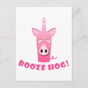 BOOZE HOG POSTCARD