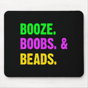 Booze S Beads Funny Mardi Gras New Orleans Festiva Mouse Pad