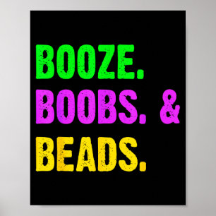Booze S Beads Funny Mardi Gras New Orleans Festiva Poster