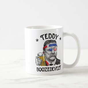 Boozedevelt Theodore Roosevelt 4th Of July Men Wom Coffee Mug