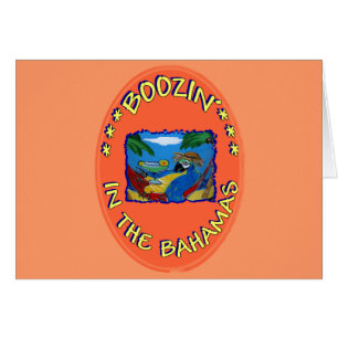 BOOZIN' IN THE BAHAMAS