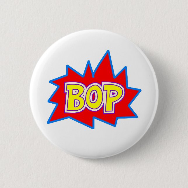 Bop 2 Inch Round Button (Front)