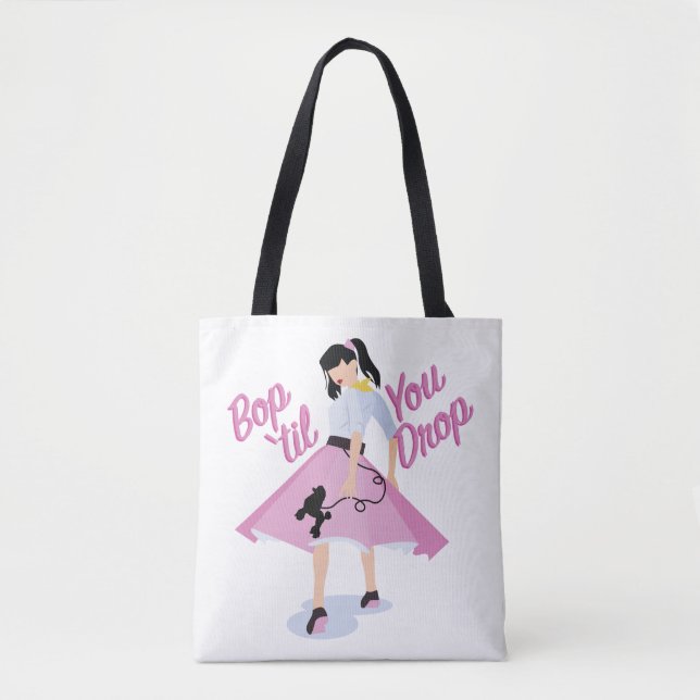 Bop Til You Drop Tote Bag (Front)