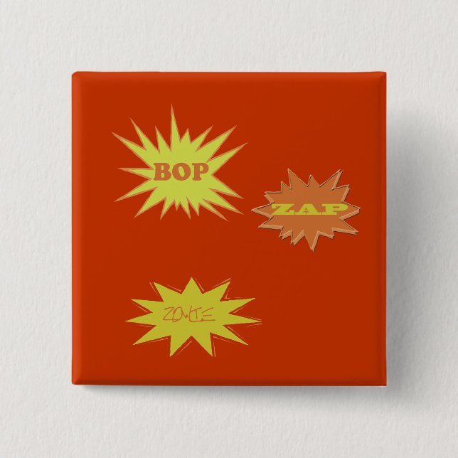 BOP ZAP ZOWIE  RETRO 2 INCH SQUARE BUTTON (Front)