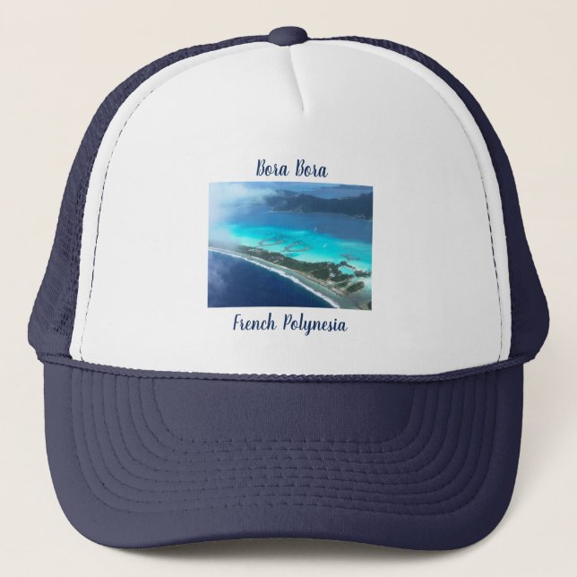Bora Bora, French Polynesia  From The Air Trucker Hat (Front)