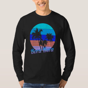 Bora Bora Retro Tropical Palm Trees Vacation   T-Shirt