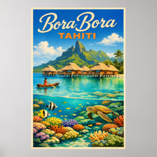 Bora Bora Tahiti - Vintage Travel Poster