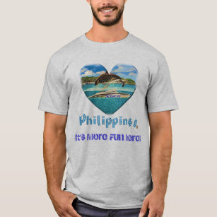 Boracay, Philippines, More Fun in the Philippines T-Shirt