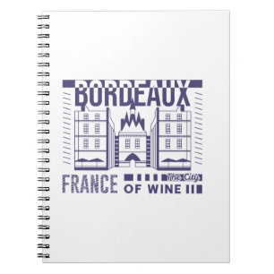 Bordeaux France Wine City Graphic Notebook