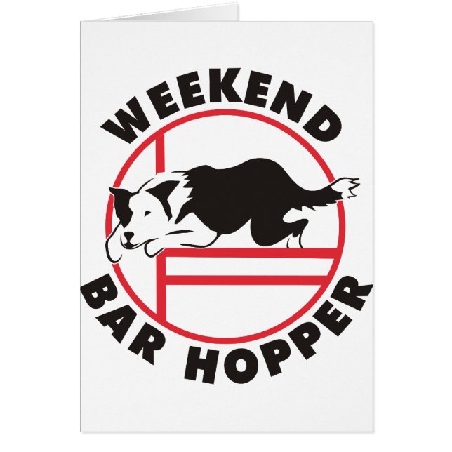 Border Collie Agility Weekend Bar Hopper (Front)