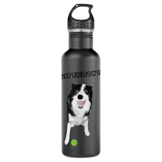 Border Collie Dog - Funny Just Throw It Tennis Bal 710 Ml Water Bottle