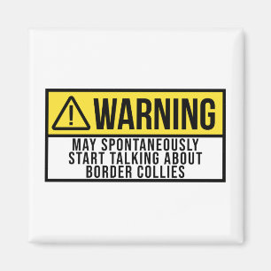 Border Collie Dog Funny Saying Magnet