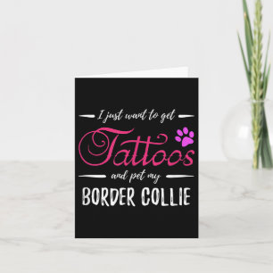 Border Collie Dog Lover Tattoo Funny Dog Mom Gift Card