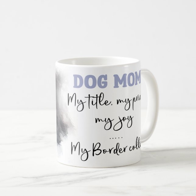  Border Collie Dog Mom Coffee Mug (Front Right)