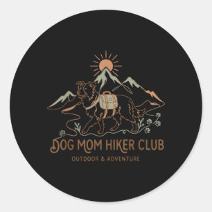 Border Collie Dog Mom Hiker Club Mothers Day Classic Round Sticker