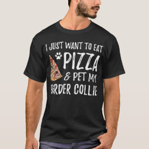 Border Collie Dog Pizza Dog Mom T-Shirt