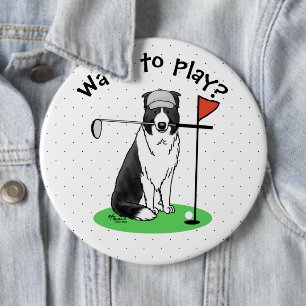 Border Collie Dog Playing Golf (black & white) Fun 6 Inch Round Button