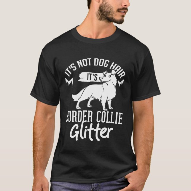 Border Collie Dog  Puppies Owner T-Shirt (Front)