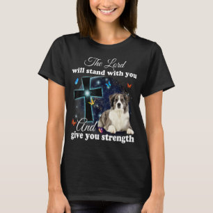 Border Collie Dog The Lord Will Stand With You Chr T-Shirt