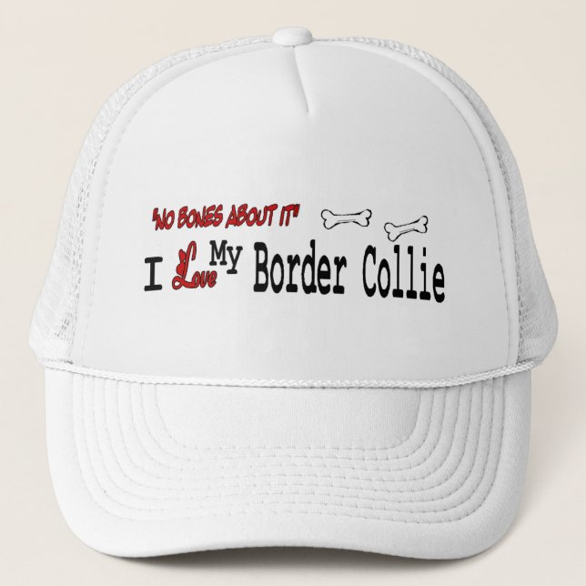 Border Collie (I Love) Hat (Front)