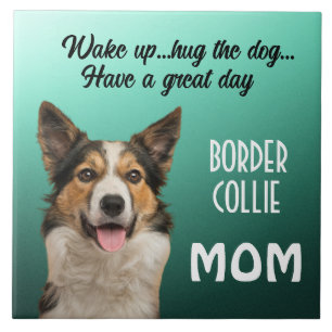 Border Collie Mom Ceramic Tile