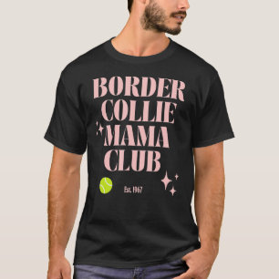 Border Collie Mom Club Retro Groovy Dog Mum Funny  T-Shirt