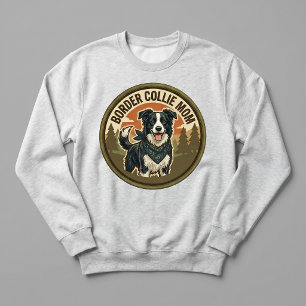 Border Collie Mom Crewneck Dog Mom Gift For Her Sweatshirt