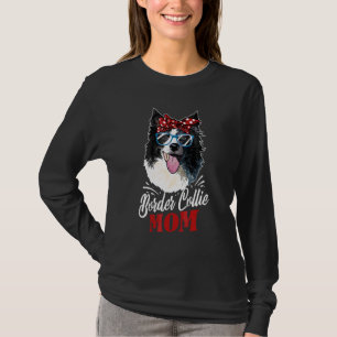 Border Collie Mom Cute Border Collie Dog T-Shirt