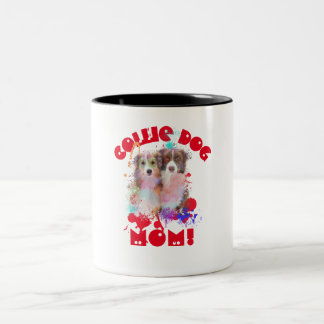 Border Collie Mom Dog Lover Best Dog Mom Ever Two-Tone Coffee Mug