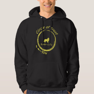 Border Collie T-shirt  Border Collie Circle of Tru Hoodie