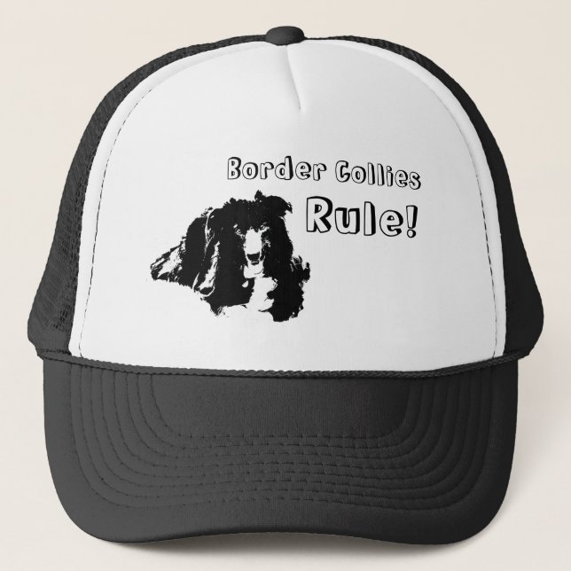 Border Collies Rule Funny Dog  Trucker Hat (Front)