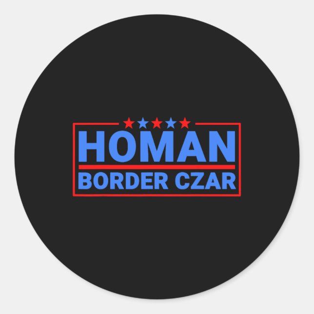 Border Czar Tom Homan Mega Support  Classic Round Sticker (Front)