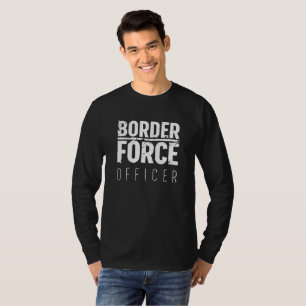 Border Force Officer tshirt