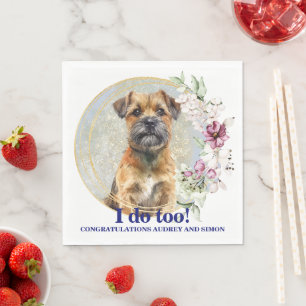 Border Terrier I Do Too Napkins with Dogs Photo