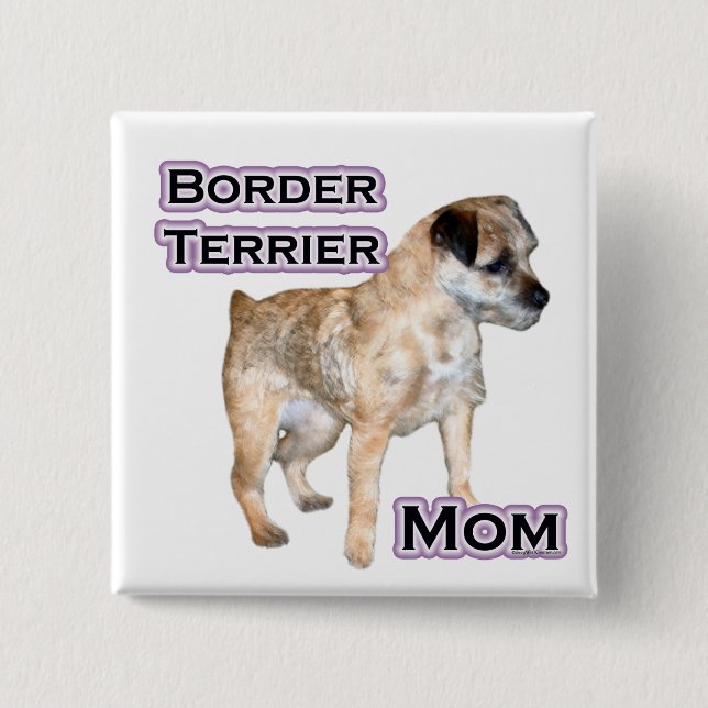 Border Terrier Mom 4 - Button (Front)