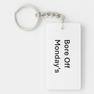 Bore Off Monay's Sarcastic Keychain