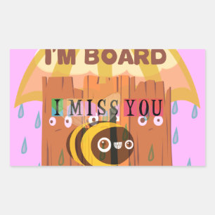 Bored Bee: A Rainy Day Mood. "I Miss You" Sticker