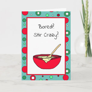 Bored, Stir Crazy? Video Chat Soon? Card