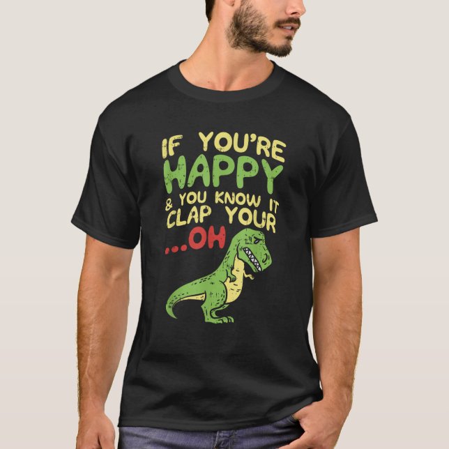 BoredKoalas If You re Happy And You Know It Clap Y T-Shirt (Front)
