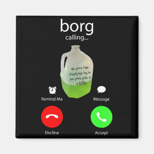 Borg calling shirt funny st patricks beer  magnet