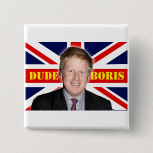 Boris Johnson DUDE 2 Inch Square Button