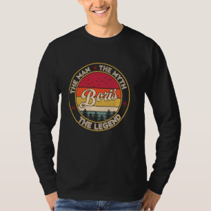 Boris The Man The Myth The Legend Personalized Nam T-Shirt