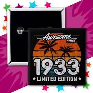 Born 1933 Limited Edition Retro Awesome Since 1933 2 Inch Square Button