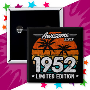 Born 1952 Limited Edition Retro Awesome Since 1952 2 Inch Square Button